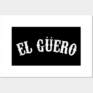 El Guero Posters and Art